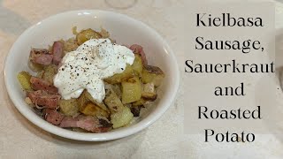 Kielbasa Sausage with Sauerkraut and Potatoes  Recession Proof Meals  Budget Friendly Cooking [upl. by Tanya]