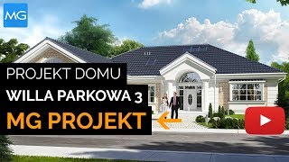 Projekt domu Willa Parkowa 3 MG Projekt  20986 m2  koszt budowy 312 tys zł [upl. by Noneek]