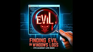 Finding Evil in Windows Event Logs  HTB Academy Live Demo  Part 1 [upl. by Nya]