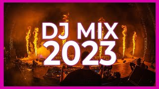 DJ MIX 2023  Mashups amp Remixes of Popular Songs 2023  DJ Remix Songs Club Music Mix 2023 [upl. by Haberman]