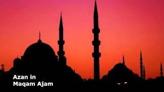 Azan in Maqam Ajam  أذان مقام العجم [upl. by Orual119]