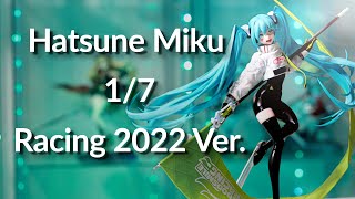 Hatsune Miku  17  Racing 2022 Ver unboxing  showcase [upl. by Ijok]