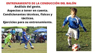 ENTRENAMIENTO de la CONDUCCIÓN del balón en futbolistas [upl. by Thanos]