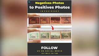 How To Convert Negative Films To Positive Digital Photos  Photoshop Tutorial [upl. by Marlow770]