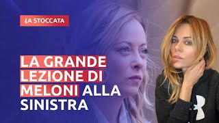 LA GRANDE LEZIONE DI MELONI ALLA SINISTRA [upl. by Oiralih353]