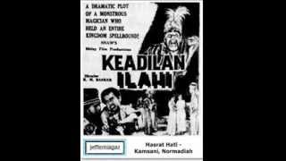 OST Keadillan Illahi 1956  Hasrat Hati  Kamsani Normadiah [upl. by Tterraj911]