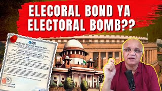 Kya Electoral Bond Electoral Bomb Hai [upl. by Yoreel]