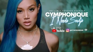 Cymphonique quotI NEEDA SOULJAquot Official Music Video [upl. by Huebner]