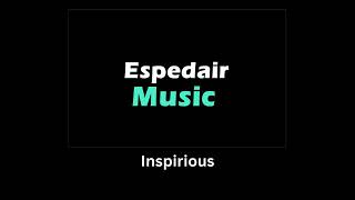 quotInspiriousquot  Espedair Music [upl. by Anifur577]