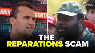 Charlie Kirk DEBUNKS Reparations in 3 Minutes [upl. by Pearla]