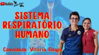 SISTEMA RESPIRATÓRIO HUMANO [upl. by Ultun]