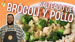 SALTEADO DE BROCOLI Y POLLO guarnición INCLUYE TIP DE CONSERVACIÓN  Tenedor Libre [upl. by Heimer]