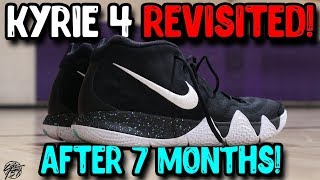 Nike Kyrie 4 Revisited How is it After 7 Months [upl. by Inod]