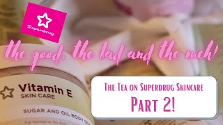 Superdrug Skincare  Mostly Good  Indepth Reviews  Part 2 [upl. by Valtin]