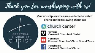 Sunday Worship Service  Creswell Church of Christ [upl. by Ynnaf]