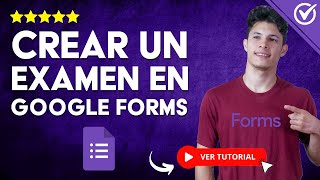 Cómo CREAR UN EXAMEN en GOOGLE FORMS  📜 Hacer Cuestionarios 📜 [upl. by Stephenson8]