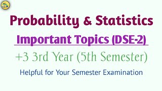 Probability amp Statistics  DSE2  Important Topics  5th Semester  3 3rd Year [upl. by Nwahsor314]