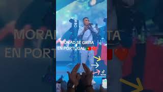 MORAD CONCIERTO PORTUGAL 🇵🇹 SE GRITA [upl. by Ardisi]