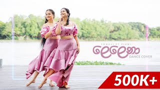 Lelena  ලෙලෙනා Dance Cover  Sonali ft Piumi [upl. by Prady702]