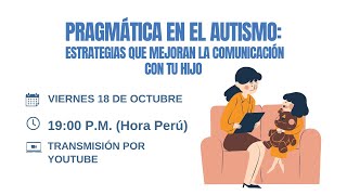 Pragmática en el Autismo Estrategias que Mejoran la Comunicación con tu Hijo [upl. by Adeirf]