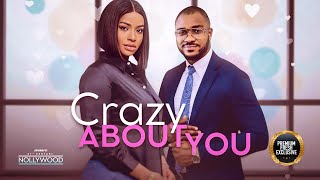 Crazy About You  KENNETH NWADIKE FRANCES BEN   2024 Nigerian Nollywood Movies [upl. by Asenad]