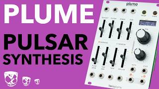 The fascinating world of PULSAR SYNTHESIS with Plume from hieroglyphic [upl. by Fries]