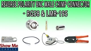 Reverse Polarity BNC Male Crimp Connector For RG58 amp LMR195  Perfect For DIY Installs [upl. by Aitas]