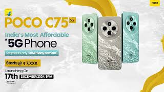 POCO C75 5G  Indias Most Affordable 5G Phone [upl. by Garzon25]