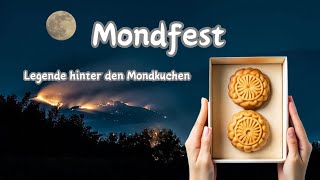 Warum Chinesen Mondkuchen zum MondfestMittherbstfest essen – Eine faszinierende Geschichte [upl. by Kallman660]