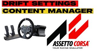 Assetto Corsa Content Manager Drift Settings 2024 [upl. by Lindeberg]