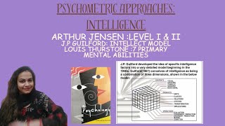 Psychometric Approaches Intelligence Theories [upl. by Nevsa362]