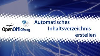 OpenOffice Writer Automatisches Inhaltsverzeichnis erstellen [upl. by Aleetha]