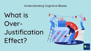 What is Overjustification effect Definition and Example  Understanding Cognitive Biases [upl. by Dilahk]