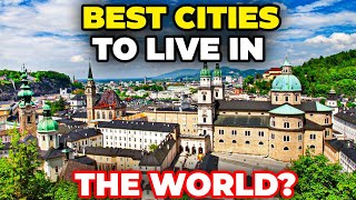 10 Best Cities to Live in the World in 2024 Why Theyre Best [upl. by Judy876]