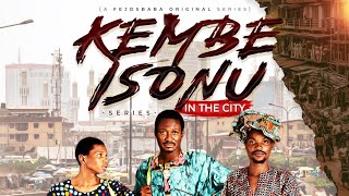 Kembe Isonu in the City  Showing Every Wednesday by 5pm Nigerian Time on Fejosbaba TV Yoruba [upl. by Einnim]