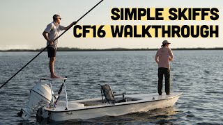 Simple Skiffs CF16 Walkthrough [upl. by Burwell]