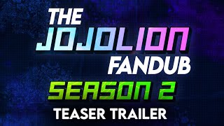 The JoJolion Fandub  Season 2  Teaser Trailer [upl. by Eanal]