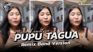 PUPU TAGUA  Lagu Dayak Full Bass • Remix Band Version  BANG NDII [upl. by Wootan]