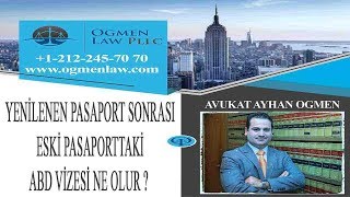 YENIÌ‡LENEN PASAPORT SONRASI ESKIÌ‡ PASAPORTTAKIÌ‡ ABD VIÌ‡ZESIÌ‡ NE OLUR [upl. by Roxy731]