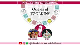 Episodio 1  ¿Qué es el Tzolkin [upl. by Donny758]