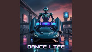 dance life [upl. by Llerrud270]