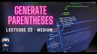 Generate Parentheses  LeetCode 22  Python JavaScript Java C [upl. by Freida]