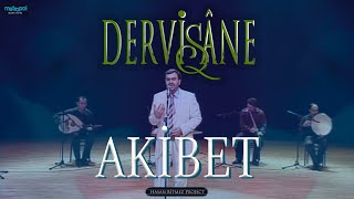 Akibet  Dervişane [upl. by Yoko]