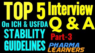 Top 5 interview questions on Stability from ICH and FDA guidance [upl. by Donovan]