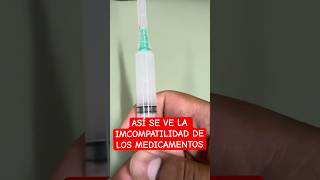 Así se ve la incompatibilidad de los medicamentos enfermeria medicamentos hospital [upl. by Lednek]