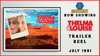 THELMA amp LOUISE July 1991 Cannon Cinema Trailer Reel  Home Cinema [upl. by Nnayllas]