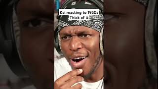 Ksi reacts to 1950 thick of it ksi meme rapper reaction fypシ゚viral shorts [upl. by Idnew]