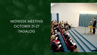 TAGALOG MIDWEEK MEETING OCTOBER 2127 [upl. by Gnoud]