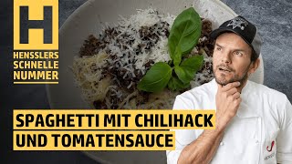 Schnelles Spaghetti mit Chilihack und Tomatensauce Rezept von Steffen Henssler [upl. by Meekyh]