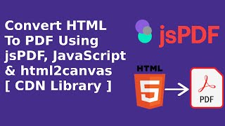 Convert HTML to PDF using jsPDF and html2canvas library by CDN version  jsPDF  html2canvas  CDN [upl. by Oicneconi]